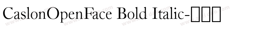 CaslonOpenFace Bold Italic字体转换